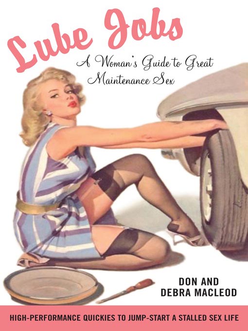 Title details for Lube Jobs by Debra Macleod - Available